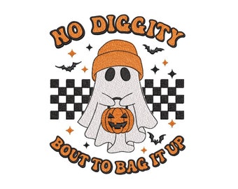 Spooky Halloween Embroidery Design, No Diggity Bout To Bag It Up Spooky Vibes Embroidery , Stay Spooky, 3 sizes, Instant Download