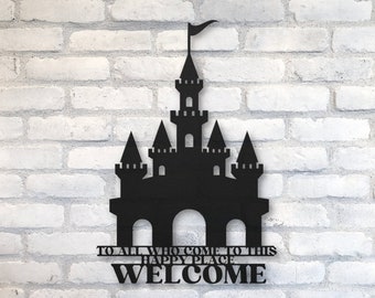 Cinderella Castle Welcome Sign | Happy Place Sign | Metal Castle Wall Art | Fairytale Metal Wall Art | Housewarming Gift