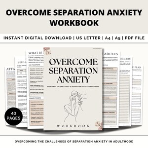 May include: A digital workbook titled "Overcome Separation Anxiety Workbook" with a minimalist line drawing of a person on the cover. The workbook is designed to help people overcome the challenges of separation anxiety in adulthood. It includes 40 pages of exercises and activities.