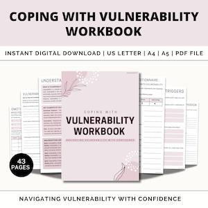 May include: A pink and white digital workbook titled "Coping with Vulnerability Workbook: Navigating Vulnerability with Confidence". The workbook has 43 pages and includes sections on understanding vulnerability, key elements of vulnerability, misconceptions about vulnerability, and a questionnaire.
