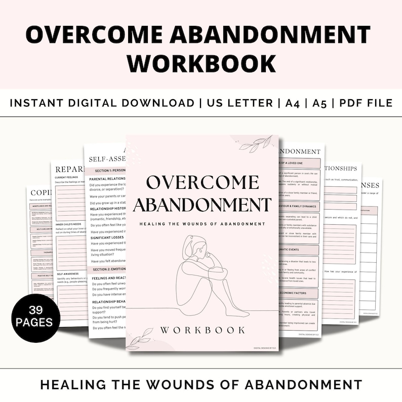 K&ouml;nnte beinhalten: Ein digitales Arbeitsbuch in Rosa und Wei&szlig; mit dem Titel "Overcome Abandonment Workbook: Healing the Wounds of Abandonment". Das Arbeitsbuch umfasst 39 Seiten und beinhaltet Abschnitte zu Selbsteinsch&auml;tzung, Eltern-Kind-Beziehungen, bedeutenden Verlusten, Gef&uuml;hlen und Reaktionen sowie Beziehungsverhalten. Auf dem Cover ist eine Strichzeichnung einer Person zu sehen, die mit ihren Armen um ihre Beine sitzt.