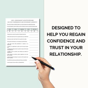 May include: A black and white printable self-assessment questionnaire titled "Do You Experience Relationship Anxiety?" with a scale of 0 to 4 for answering questions. The text "DESIGNED TO HELP YOU REGAIN CONFIDENCE AND TRUST IN YOUR RELATIONSHIP." is in the upper right corner of the image.