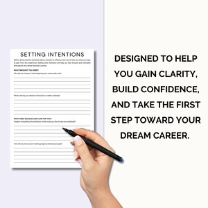 May include: A black and white printable worksheet with the title "Setting Intentions" and a section for writing down answers to questions about career goals. The text "Designed to help you gain clarity, build confidence, and take the first step toward your dream career." is printed in black on a white background.