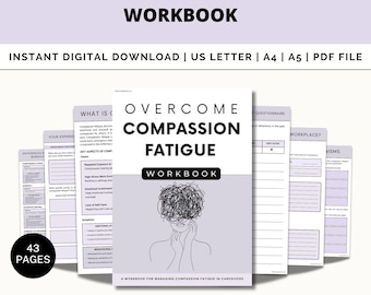 May include: A workbook titled "Overcome Compassion Fatigue" with a black and white illustration of a person with tangled lines covering their face. The workbook is for managing compassion fatigue in caregivers and has 43 pages.