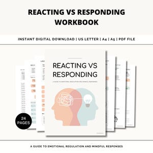 May include: A 24-page digital workbook titled Reacting vs Responding: A Guide to Emotional Regulation and Mindful Responses. The cover features two silhouettes, one with a tangled line and one with a lightbulb, in soft pink and blue tones.