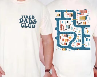Tired Dads Club T-Shirt, Road Car Race Track Back Print, Gift for Xmas, Gift for Dad, Dad and Son Shirt