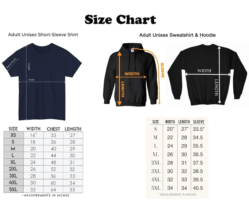 May include: A size chart for adult unisex short-sleeve shirts and sweatshirts/hoodies. The chart includes measurements in inches for width, chest, length, and sleeve. Sizes range from XS to 5XL.