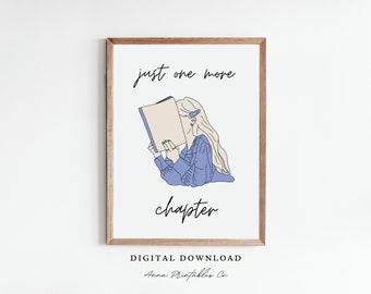 Just One More Chapter Reading Quote, Bookish Wall Art, Book Lovers Wall Decor, Bookworm Gift, Reading Wall Art, English Classroom Poster