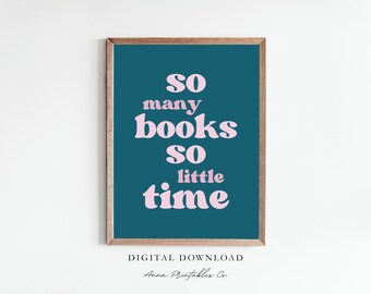 So Many Books So Little Time Reading Poster Digital Download, Printable Wall Art, JPG Download, Reading Sign, Gift for Book lover, Retro Art