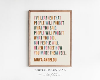 Maya Angelou Inspirational Education Quote Digital Download, Printable Wall Art, School Posters, Classroom Wall Decor, Inspiring Quote