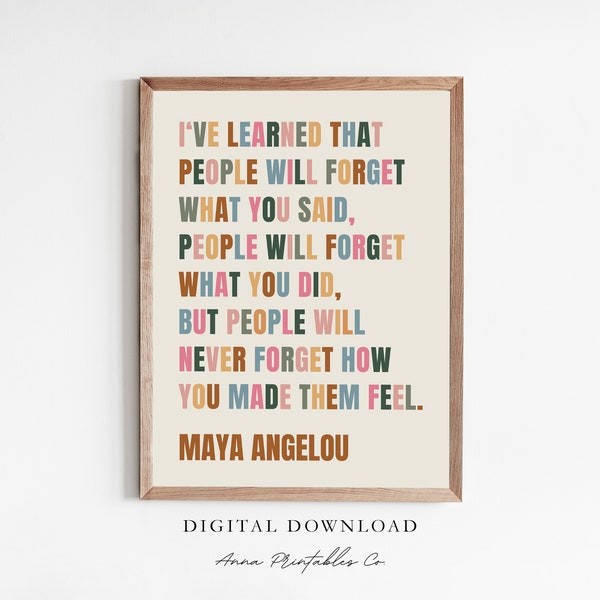 Maya Angelou Inspirational Education Quote Digital Download, Printable Wall Art, School Posters, Classroom Wall Decor, Inspiring Quote