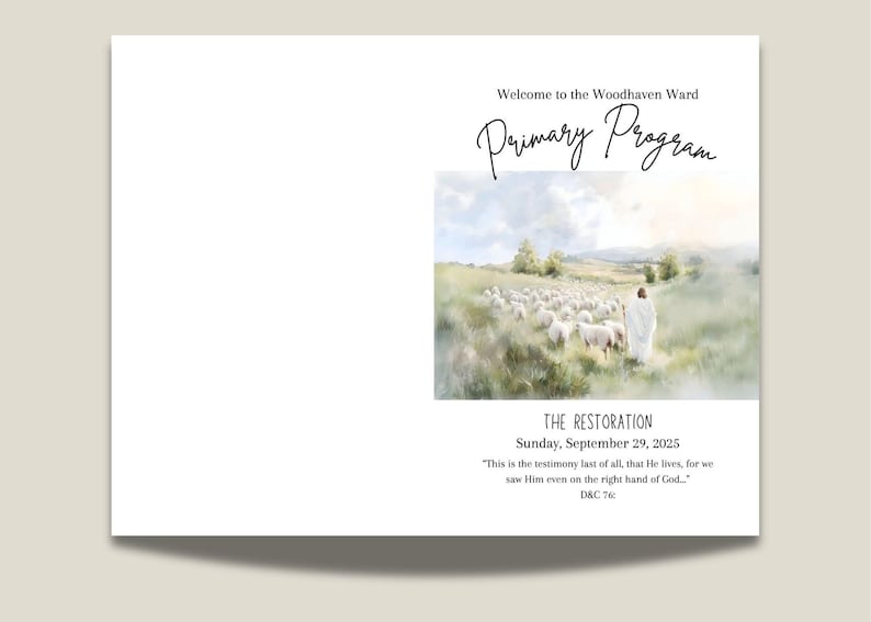 May include: A white program cover with the text "Welcome to the Woodhaven Ward Primary Program." The image features a painting of a shepherd with sheep. The text "THE RESTORATION" and the date "Sunday, September 29, 2025" are also included.