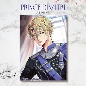 Impression artistique | Fire Emblem : Trois maisons | Dimitri Alexandre Blaiddyd | Lions bleus | A6 | 4"x6"