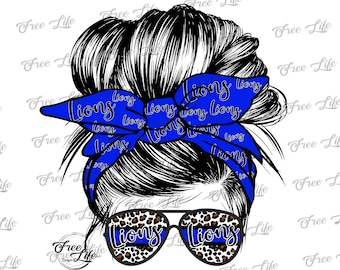 Lions PNG Download, Lions Messy Bun Digital Art Download, Lions Mascot Download, Lions Mom, Blue Lions School Spirit Design, Lions Design