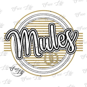 Mules PNG Download, Mules PNG Digital Art Download, Mules Mascot Download, Mules Mom Png, Gold Mules School Mascot, Mules Download