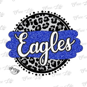 Eagles PNG Download, Eagles Digital Art Download, Eagles Mascot Download, Eagles Mom Png, Blue Eagles School Mascot Png, Leopard Eagles
