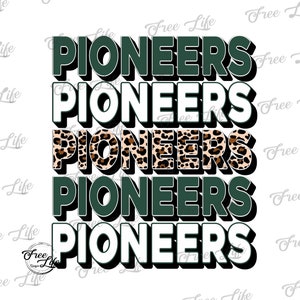 Pioneers PNG Download, Pioneers Digital Art Download, Pioneers Mom, Green Pioneers School Mascot Png, Pioneers Design, School Spirit Design