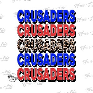 Crusaders PNG Download, Crusaders Digital Art Download, Crusaders Mascot Download, Crusaders Mom Png, Blue and Red Crusaders School Mascot