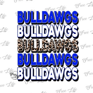 Bulldawgs PNG Download, Bulldawgs Digital Art Download, Bulldawgs Mom Png, Blue Bulldawgs School Mascot Png, School Spirit Design
