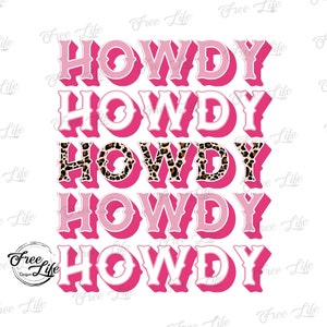 以下が含まれることがあります： ピンクと白の「HOWDY」のサインが5つあり、3番目のサインにはヒョウ柄のデザインが施されています。