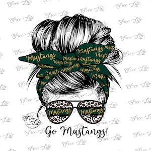 Mustangs PNG Download, Mustangs School Mascot Png, Green and Gold Mustangs Digital Art, Mustangs Download, Mustangs Mom, Mustangs Messy Bun