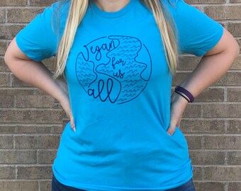 Vegan For Us All Tee
