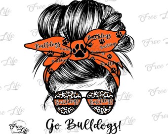 Bulldogs PNG Download, Bulldogs Messy Bun Digital Art Download, Bulldogs Mascot Download, Bulldogs Mom Png, Orange Bulldogs School Mascot