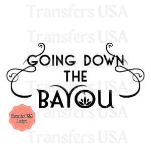 Going Down the Bayou SVG Cricut Cut File, Disneyland svg, Princess and the Frog Svg,  Splash Mountain, tiana&#39;s bayou adventure, Family Trip