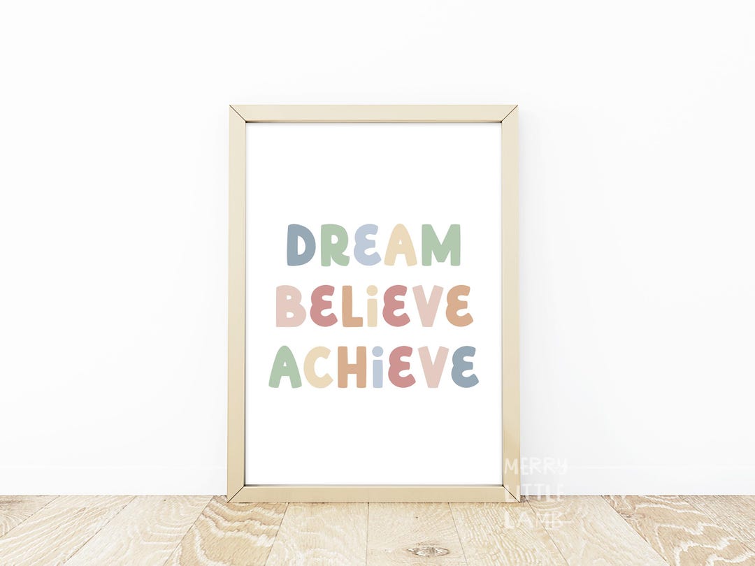 Dream Believe Achieve Classroom Poster, Positive Classroom Art, Growth ...