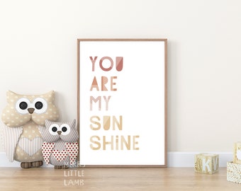 You Are My Sunshine Typography Art Prints, Neutral Nursery Print, New Born Wall Art, Kids Room Decor, Nursery Quote Print, UNFRAMED