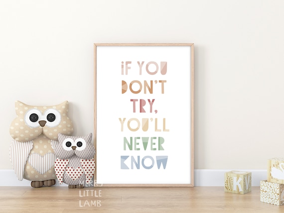 If You Don't Try, You'll Never Know Nursery Print, Nursery - Main Image