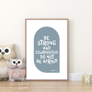 Joshua 1:9 Be Strong and Courageous Do Not Be Afraid 2, Children Bible Verse Nursery, Kids Scripture Wall Art, Christian Nursery Decor