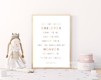 Matthew 19:14 Let the Little Children Come to Me, Bible verse nursery for children, Kids nursery scripture wall art, Christian nursery decor