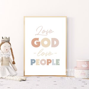 Love God Love People Typography Printable Wall Art, Nursery Decor, New Born Wall Art, Christian Baby Room Decor, Quote Nursery Decor
