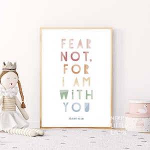 Isaiah 41:10 Fear Not, for I Am With You, Bible Verse Nursery for Children, Nursery Scripture Wall Art, Christian Nursery Decor