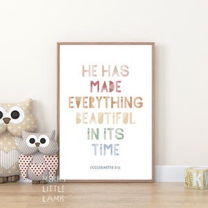 Ecclesiastes 3:11 He Has Made Everything Beautiful in Its Time, Children Bible Verse Nursery, Nursery Scripture Wall Art, Christian Decor