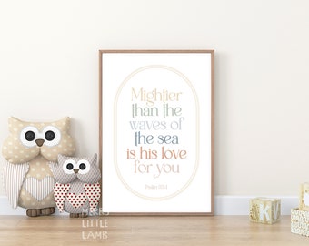 Psalm 93:4 Mightier Than the Waves of the Sea Is His Love for You 3, Bible Verse Nursery, Kids Nursery Scripture Wall Art, Christian Nursery