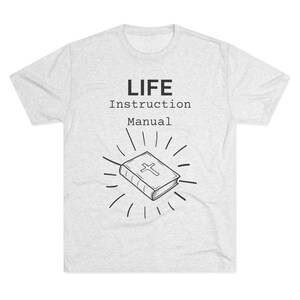 Life Lessons Tshirt, Life Instruction Tshirt, Christian Religious Tshirt, Summer Bible Tshirt, Inspirational Graphic Tshirt
