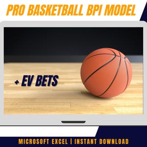 May include: A laptop computer screen displaying a basketball on a wooden court. The text "PRO BASKETBALL BPI MODEL + EV BETS" is displayed on the screen. The text "MICROSOFT EXCEL | INSTANT DOWNLOAD" is displayed below the laptop. A YouTube tutorial icon is in the top right corner of the screen.