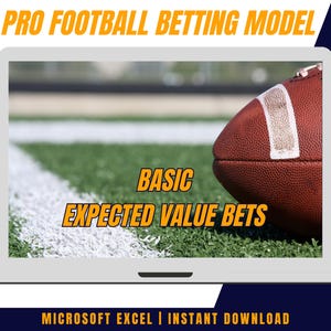 May include: A laptop computer screen displaying a football on a green field with the text "PRO FOOTBALL BETTING MODEL" and "BASIC EXPECTED VALUE BETS". The screen also shows a YouTube tutorial icon and a Microsoft Excel icon. The text "MICROSOFT EXCEL | INSTANT DOWNLOAD" is displayed below the laptop.