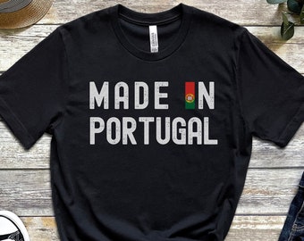 Made In Portugal T-shirt | Portuguese Tee | Portugal Flag Shirt | Portuguese Kids | Portuguese Parents Gift | Portugal Clothes