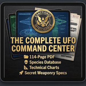 May include: A digital product titled "THE COMPLETE UFO COMMAND CENTER" displayed on a tablet. The image features a gold seal with the words "SANCTIONED INTELLIGENCE". Additional text includes "114-Page PDF", "Species Database", "Technical Charts", and "Secret Weaponry Specs".