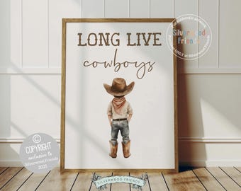 Cowboy Nursery Print, Cowboy Nursery Decor, Boy's Western Nursery Decor, Long Live Cowboys Rustic Farmhouse Nursery Wall Art Digital Print