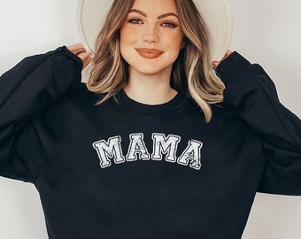 Mama Sweatshirt, Mom Sweatshirt, Mommy Sweatshirt,Mama Sweatshirt,Cute Mom Sweatshirt,Mother's Day Gift,Mom Life Sweatshirt,Mama Sweatshirt