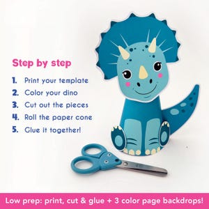 May include: A DIY papercraft dinosaur in shades of blue, with a friendly face and a frill. The image includes a pair of blue scissors and instructions: "Step by step" to print, color, cut, roll, and glue. Text: "Low prep: print, cut & glue + 3 color page backdrops!"