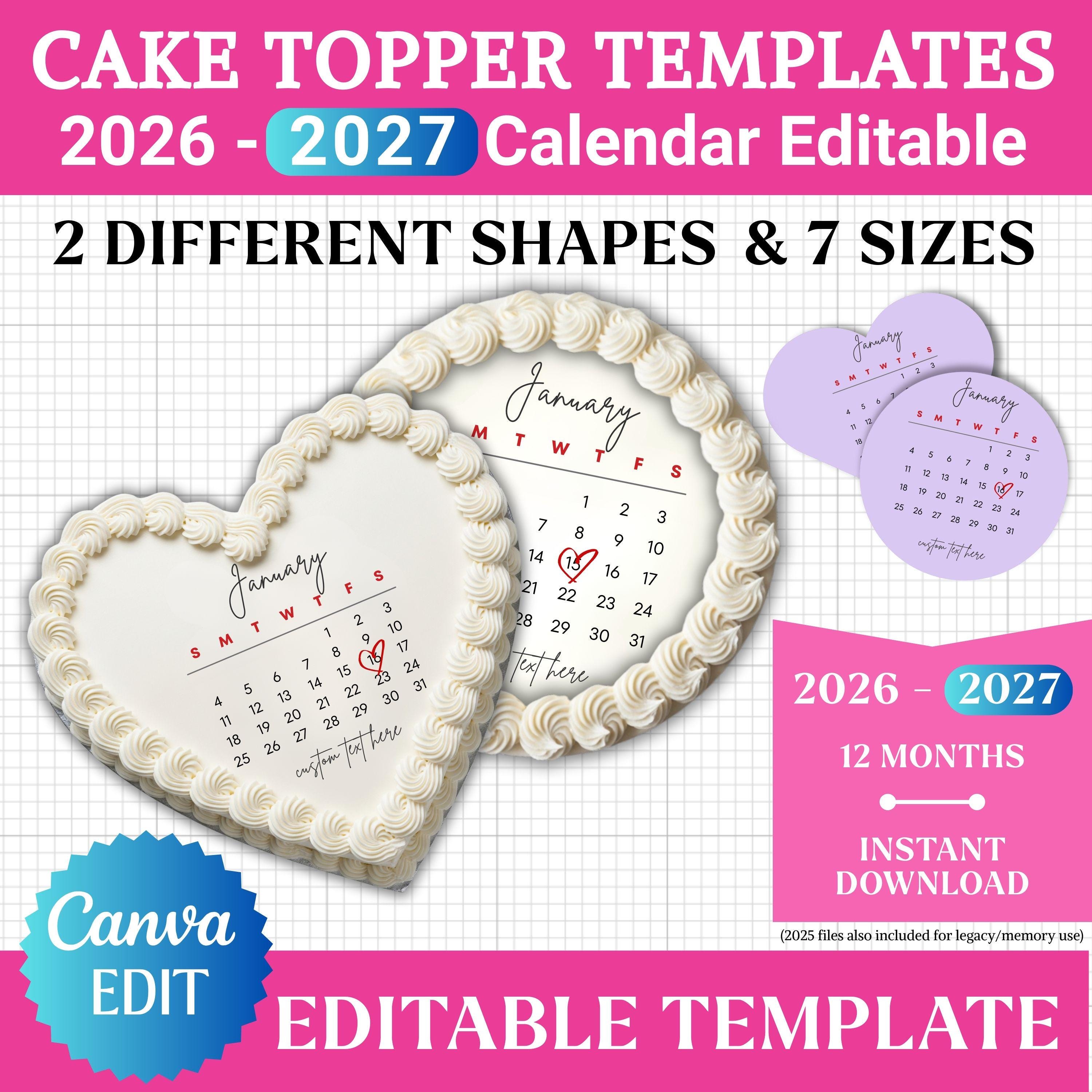 2026 Burn Away Cake Topper Template Bundle, 2026 Calendar Digital, Editable Calendar 2026 2027 ...