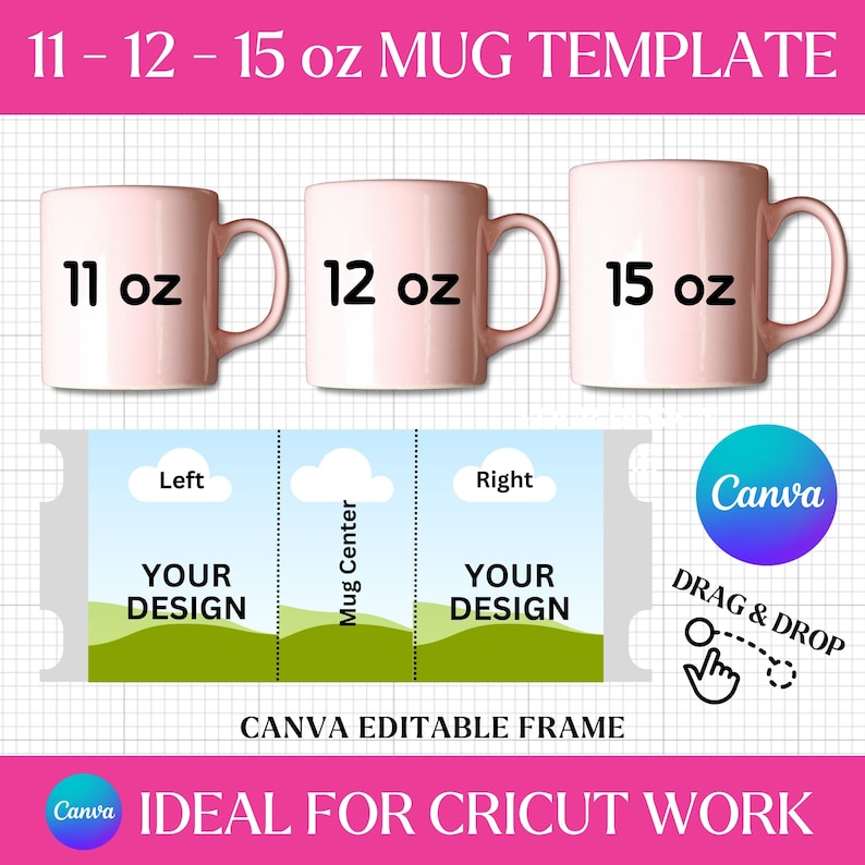 Custom Mug Canva Template for 11oz 12oz 15oz, Drag & Drop Canva Design