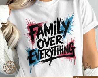 La familia por encima de todo SVG, Familia PNG, Clipart motivacional, SVG de familia grunge, La familia primero, Clipart familiar, Archivos de corte de silueta Cricut