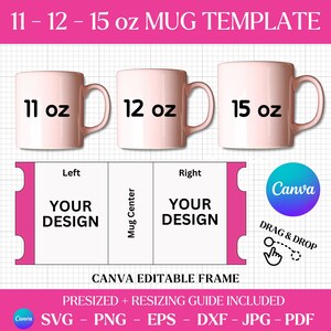 Op de afbeelding: Een roze mok sjabloon voor 11, 12 en 15 ounce mokken. De sjabloon is ontworpen voor gebruik met Canva en bevat een formaatwijzer. De tekst "YOUR DESIGN" wordt op de sjabloon weergegeven.