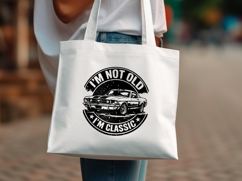 Classic Car Tote Bag, I'm Not Old I'm Classic Quote, Vintage Car Print, Durable Canvas Shoulder Bag, Unique Gift for Car Enthusiasts